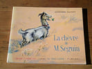 La ch&egrave;vre de M. Seguin. DAUDET Alphonse