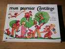Mon premier Cantil&egrave;ge - Livre des maitres. DEHAN F.J.M. GRINDEL J. FERNANDEZ J