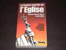 La longue marche de l'Eglise. HENRY (Antonin-Marcel)  CHELINI (Jean)