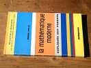 La math&eacute;matique moderne expliqu&eacute;e aux parents. POLLE Ren&eacute;e