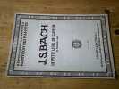 J.S. Bach le petit livre de clavecin de Magdalena Bach. BACH J.S. BACH Magdalena
