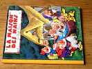 La maison des nains. WALT DISNEY