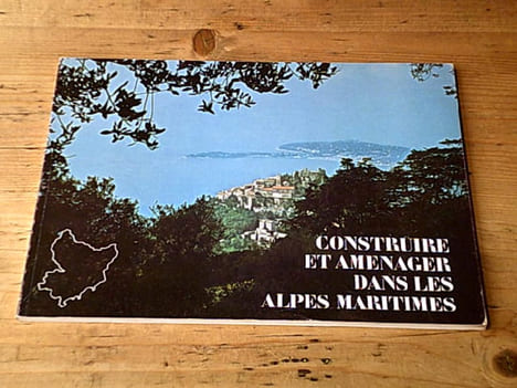 Construire et aménager dans les alpes maritimes. LAMBERTIN Pierre
