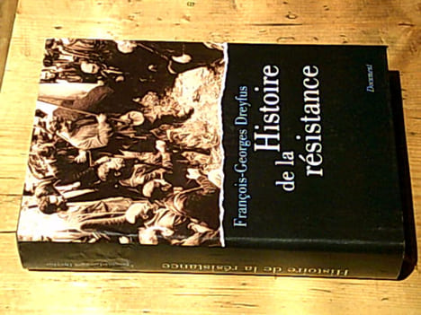 Histoire de la Résistance. DREYFUS François-Georges