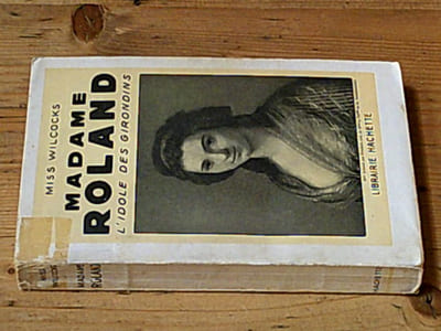 Madame Roland l'idôle des girondins