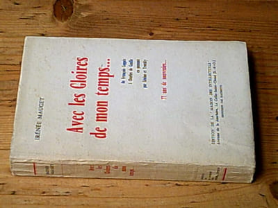 Avec les gloires de mon temps... 77 ans de souvenirs / Avec envois