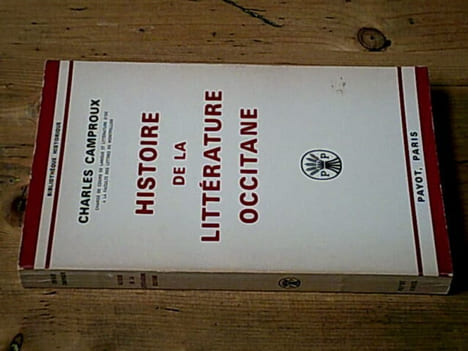 Histoire de la littérature occitane. CAMPROUX Charles