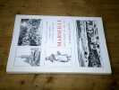 Marseille son histoire et son port. DE GAULLE M. BAUDE M. JOANNE Adolphe VATTIER D'AMBROYSE V