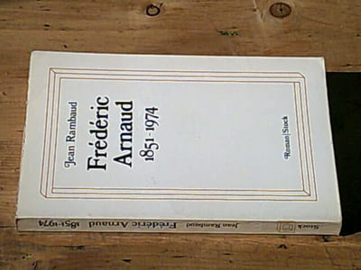 Frédéric Arnaud.1851-1974