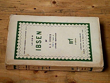La vie d'Ibsen le constructeur. ZUCKER A.E