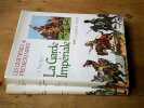 La Garde Impériale. Troupes à pied & Troupes à cheval - Complet en deux volumes. BUCQUOY Cdt