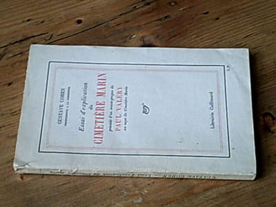Essai d'explication du cimetière marin précédé d'un avant-propos de Paul Valéry / Avec envoi de l'auteur