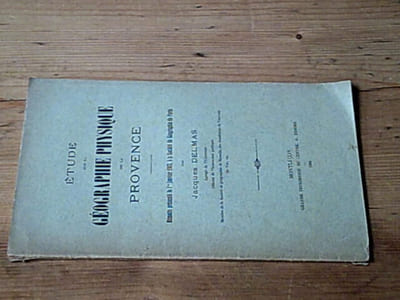 Etude sur la géographie physique de la provence