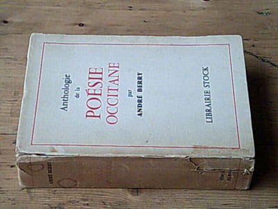 Anthologie de la poésie occitane / Avec envoi de l'auteur