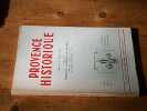 Revue trimestrielle "Provence historique" - Tome XXI fascicule 84 (avril-juin1971). Collectif