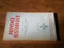 Revue trimestrielle "Provence historique" - Tome XIV Fascicule 52 (avril-juin 1963). Collectif