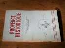 Revue trimestrielle "Provence historique" - Tome X Fascicule 41 (juillet-septembre 1960). Collectif