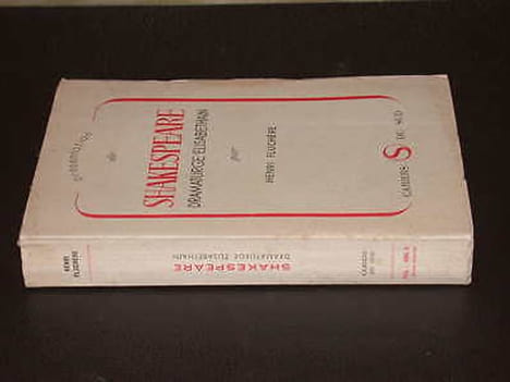 Présentation de Shakespeare dramaturge élisabéthain. FLUCHERE (Henri)