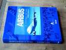 Airbus la véritable histoire. SPARACO Pierre