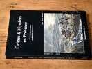 Crimes & mystères en provence - Tome I : Le Luberon. Bruni René