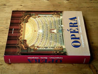Opéra. Compositeurs Oeuvres Interprètes