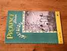 Revue mensuelle "Provence Sélection" n° 1 - Avril 1949. 
