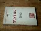 Saint Just - Les grands orateurs républicains tome II. CALVET Henri