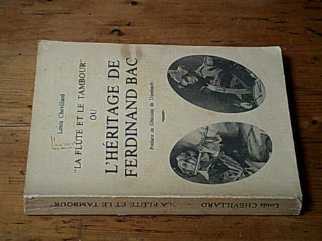 "La flûte et le tambour" ou l'héritage de Ferdinand Bac. CHEVILLARD Louis