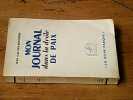 Mon journal dans la dr&ocirc;le de paix. GALTIER-BOISSIERE Jean
