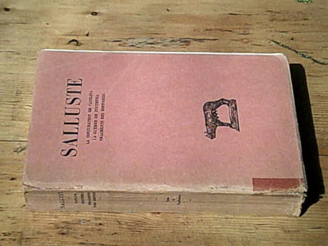 La Conjuration de Catilina - La guerre de Jugurtha - Fragments des Histoires. SALLUSTE