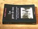 Les gens de rien. Une histoire de la grande pauvret&eacute; dans la France du XXe si&egrave;cle. GUESLIN Andr&eacute;