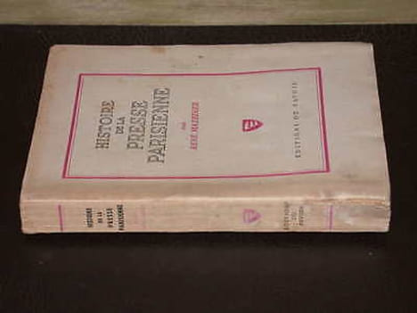 Histoire de la presse parisienne. MAZEDIER (René)