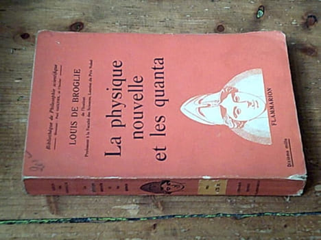 La physique nouvelle et les quanta. BROGLIE Louis De