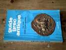Guide grec antique. FAURE Paul GAIGNEROT Marie-Jeanne