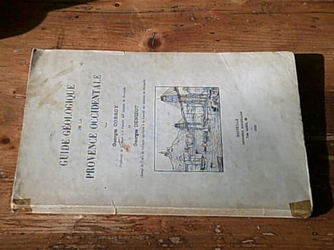 Guide géologique de la Provence Occidentale. CORROY Georges DENIZOT Georges