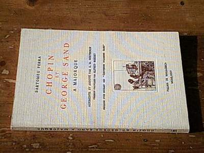 Chopin et George Sand à Majorque