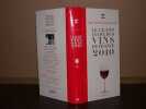 Le grand guide des vins de france 2010. BETTANE & DESSEAUVE
