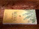 Fleurs d'olivier: Une anthologie po&eacute;tique et litt&eacute;raire. Bonnadier Jacques  Pacini Joseph