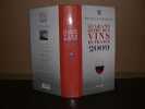 Le grand guide des vins de france 2009. BETTANE & DESSEAUVE