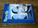 "Marseille" - Revue municipale n&deg; 144 (Juillet 1986). Collectif