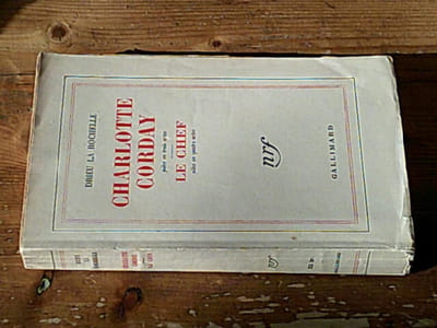 Charlotte Corday (pièce en trois actes) suivi de Le Chef (pièce en quatre actes)