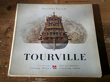 Tourville - illustré par Gustave Alaux. Jean de La Varende