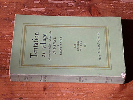 Tentation au village et autres récits extraits du journal. Franz Kafka