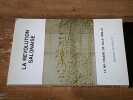 La R&eacute;volution Salonaise - Le mill&eacute;naire de ville vieille. Raymond Jaussaud
