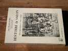 Histoire de Salon des origines &agrave; nos jours. Jean Blanchard