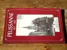 P&eacute;lissanne 1837 - 1987. 