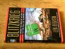 Blitzkrieg: From the Rise of Hitler to the Fall of Denmark I.E. Dunkirk: From the Rise of Hitler to the Fall of Dunkirk. Deighton Len  Nehring Walther ...