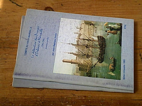 La détention des princes d'Orléans à Marseille (1793-1796) - Complet en deux parties. SAMAT Jean-Baptiste