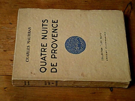 Quatre nuits de Provence. Charles Maurras