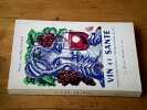 Vin et Sant&eacute; - Vertus hygi&eacute;niques et th&eacute;rapeutiques du vin. Docteur Jean-Max Eylaud
